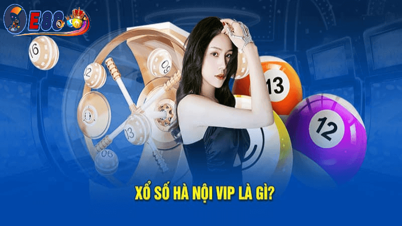 Xổ số hà nội vip tại E88